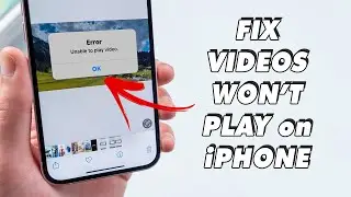 Full guide: videos won't play on iphone (100% worked)