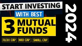 3 Top Mutual Funds for Beginner Investors | Beginner's Guide: Best Mutual Funds to Start