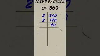 Prime factor of 360 / Prime factorisation / #publicmaths #shorts #primefactor