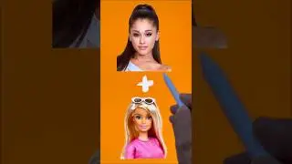 I turned Ariana Grande into barbie