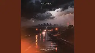 Feeling of fear