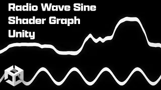 Radio Wave Sine Shader Graph Unity