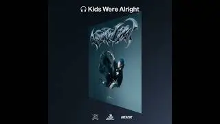 JUBEE - Kids Were Alright (Prod by JUBEE, nerdwitchkomugichan & AWSM.) 【Official Audio】