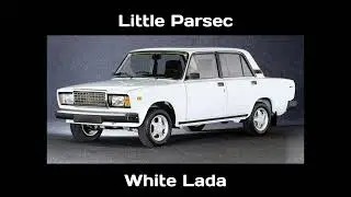 Little Parsec - White Lada [Phonk]