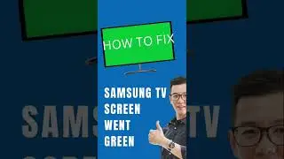 Samsung TV Screen Turned COMPLETELY Green - How to Fix