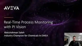 Real-time process monitoring for chemical plants using PI Vision