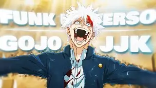 Gojo - FUNK UNIVERSO [Edit&Amv]