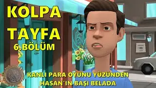 Kolpa Tayfa 1.Sezon 6  Bölüm Kanlı Para Oyunu 