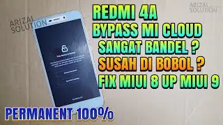 Final Update Fix Remove Micloud Xiaomi Redmi 4A Rolex Yang Bandel (Bisa Update Miui 9 / 10)