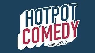 Hot Pot Comedy Intro - The 3rd One!