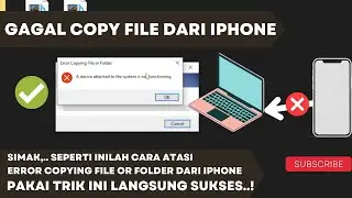 CARA ATASI ERROR COPY FILE DARI IPHONE KE LAPTOP/PC, FIX ERROR COPYING FILE OR FOLDER FROM IPHONE