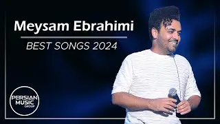 Meysam Ebrahimi - Best Songs 2024 ( میثم ابراهیمی - میکس بهترین آهنگ ها )