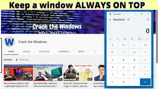 How To Keep a Window Always On Top in Windows 11 / Microsoft Powertoys / Make a window on top