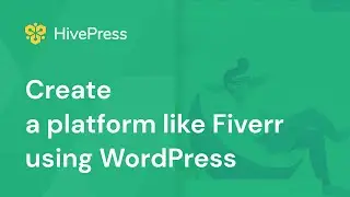 How to Create a Service Marketplace Website Like Fiverr with WordPress
