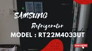 Samsung Refrigerator Model: RT22M4033UT