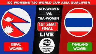 Nepal Women vs Thailand Women 1st Semi Final || NEP-W vs THA-W Live || ICC Women's World Cup 2023