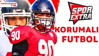 SPOR EXTRA #4 | KORUMALI FUTBOL! |