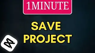 How to Save Project in CapCut PC