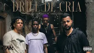Drill de Cria - Magrão XRE, Jhony MC, DoisT, Lord