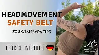 Headmovement Safety Belt - Zouk and Lambada Tips - Mayara Gazzi
