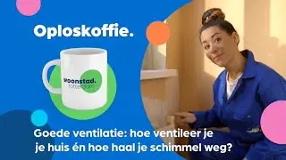 Klustips: Hoe ventileer je je huis en hoe haal je schimmel weg?