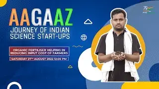 Aagaaz I Journey of Indian Science Start-Ups I LCB Fertilizers