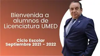 Bienvenidos alumnos de Licenciatura UMED