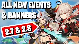 EVERYTHING Coming to Genshin in 2.7 - 2.8 | Banners & Events | Genshin Impact