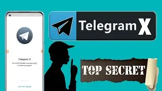 Telegram X App | How To Use Telegram X App | Telegram X App Kaise Istemal Kare