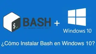 Instalar el Bash de Ubuntu en Windows 10