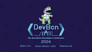 DevBcn 24 - Opening