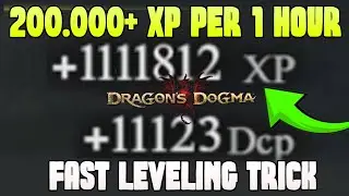 Dragon's Dogma 2 Fast Level Up Leveling LVL (200.000 XP in 1 Hour) XP Farm Exp no Glitch or Exploit