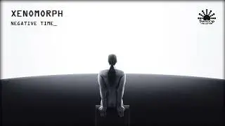 Xenomorph - Negative Time