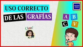 USO DE LAS GRAFÍAS 