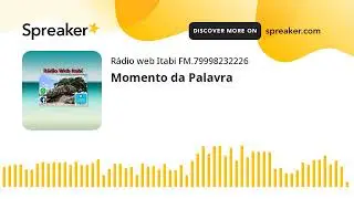 Momento da Palavra (feito com Spreaker)