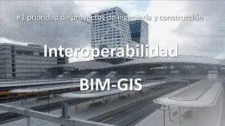 Webinar Integración BIM y GIS en Obra Civil