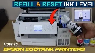 Epson Ecotank Printers - How To Refill Ink Tanks & Reset Ink Level Correctly ?