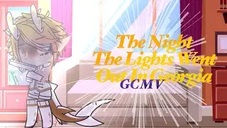 The Night The Lights Went Out In Georgia | OC Backstory | GCMV