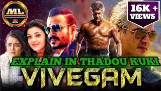 VIVEGAM || Explain in Thadou Kuki || full explaination movie's--***Minlen
