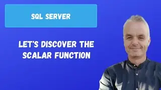 Let's discover the scalar function | SQL server