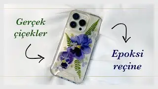 Epoksi Reçineden Gerçek Çiçekli Telefon Kılıfı Yaptım!