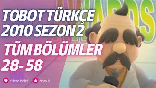 Tobot Türkçe 2010 Sezon 2 | Tüm Bölümler 28 - 58