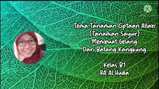 #paud TEMA TANAMAN CIPTAAAN ALLAH/ SUB TEMA TANAMAN SAYUR/ MEMBUAT GELANG DARI BATANG KANGKUNG
