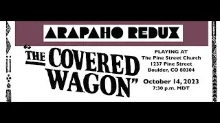 Arapaho Covered Wagon Redux