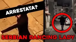 SERBIAN DANCING LADY - LA SUA VERA STORIA