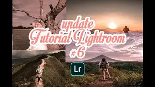 Update!! Edit filter preset alam di mobile lightroom 2020