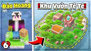 Mình Biến Đảo Hoang Trở Thành Khu Vườn Armadilo Khổng Lồ Trong Minecraft Sinh Tồn 1.21