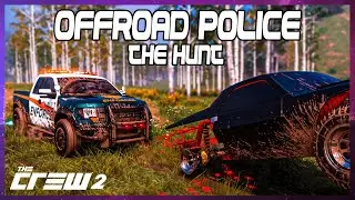 The Crew 2 Season 1 Episode 2: The Hunt Off-road Police