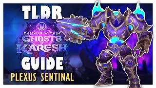TLDR PLEXUS SENTINAL Normal / Heroic Boss Guide | Manaforge Omega WoW 11.2 Raid Guide