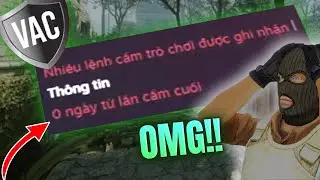 VAC HOẠT ĐỘNG - CS2 THẬT TUYỆT VỜI